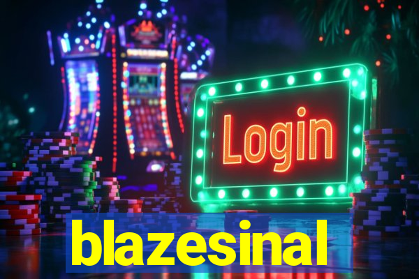 blazesinal