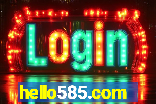 hello585.com