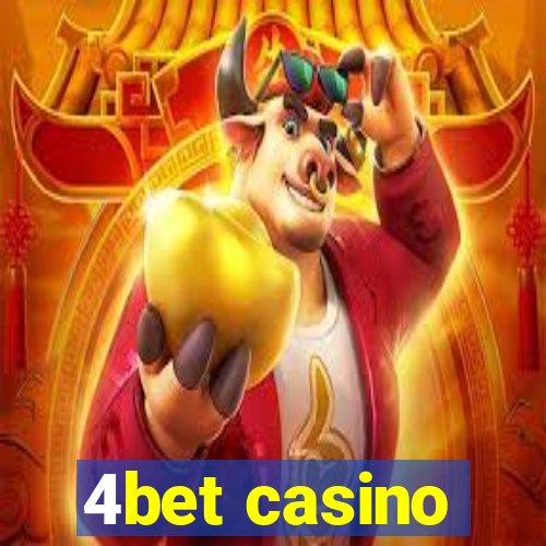 4bet casino