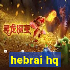 hebrai hq