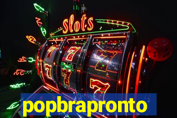 popbrapronto