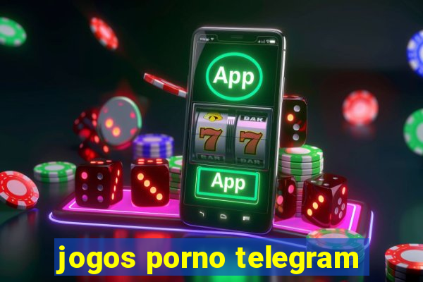 jogos porno telegram