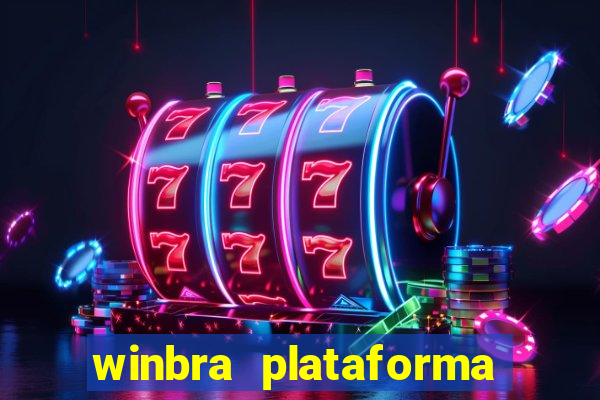 winbra plataforma de jogos