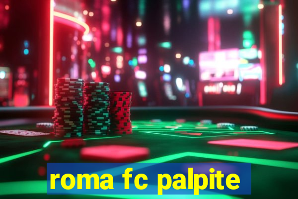 roma fc palpite