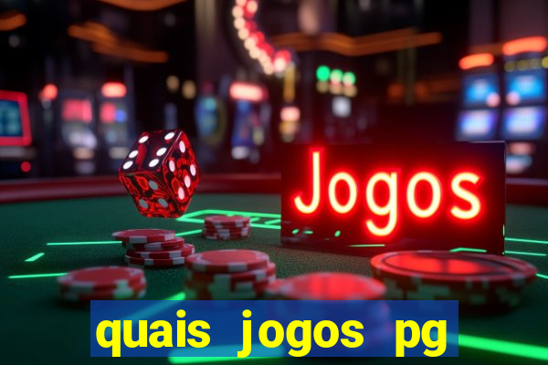 quais jogos pg estao pagando agora