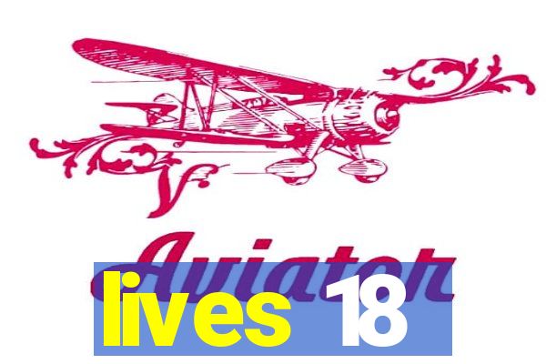 lives 18