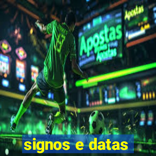 signos e datas