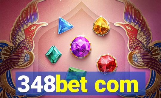 348bet com