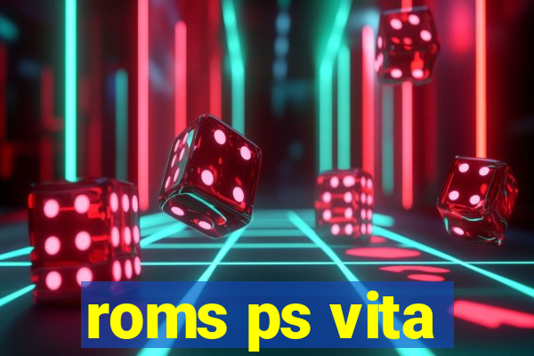 roms ps vita