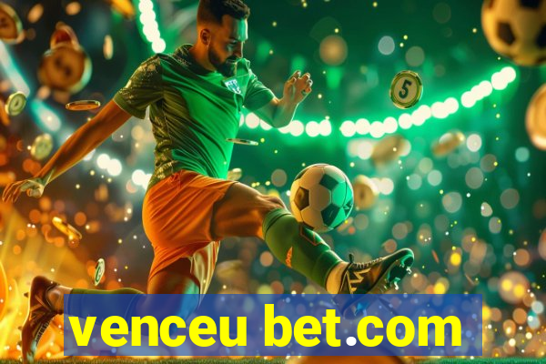 venceu bet.com