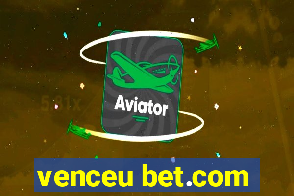 venceu bet.com