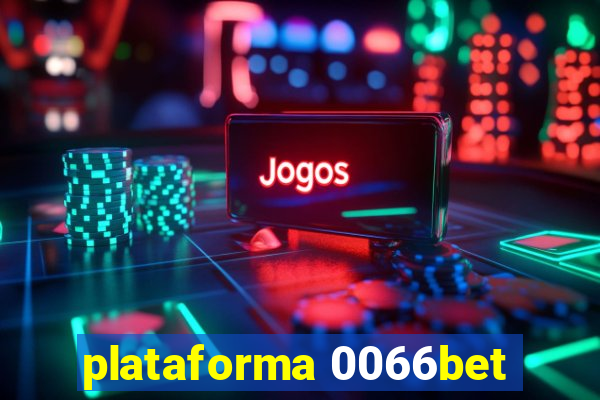 plataforma 0066bet