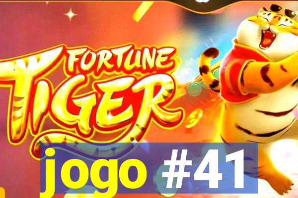 jogo #41