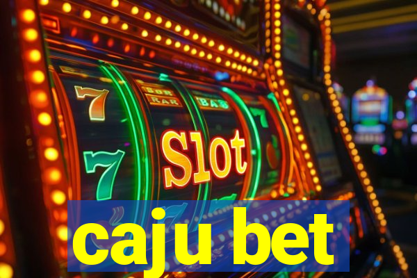 caju bet