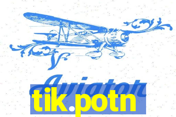 tik.potn