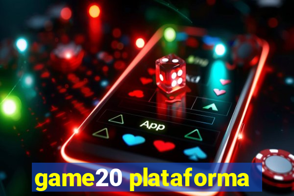 game20 plataforma