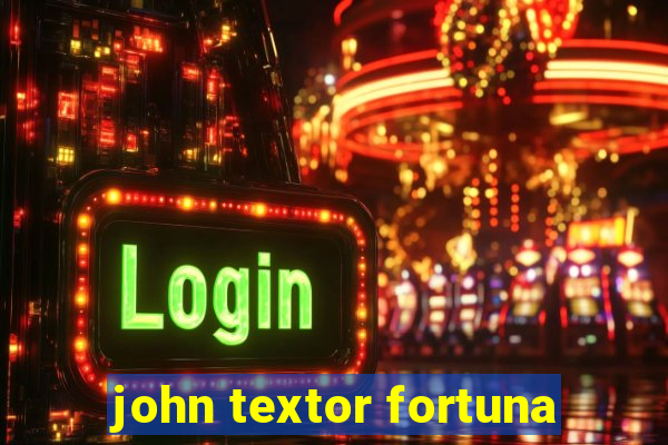 john textor fortuna