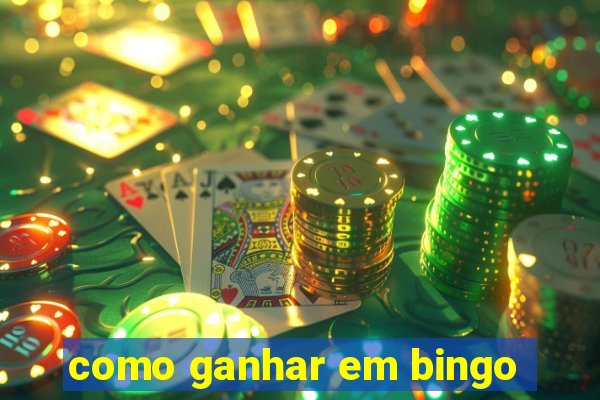 como ganhar em bingo