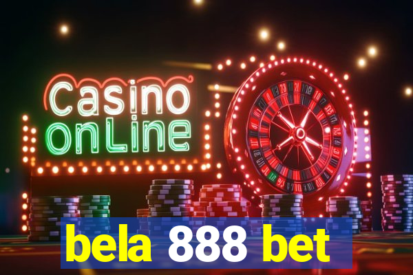 bela 888 bet