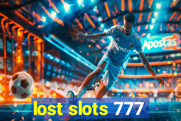 lost slots 777