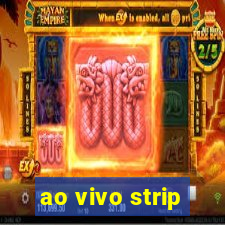 ao vivo strip