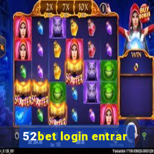 52bet login entrar