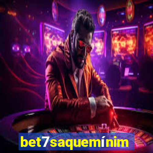 bet7saquemínimo