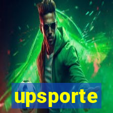 upsporte