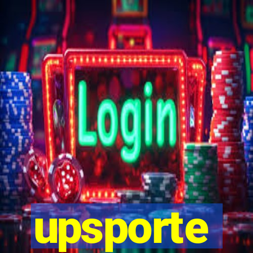 upsporte