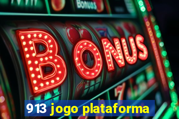 913 jogo plataforma