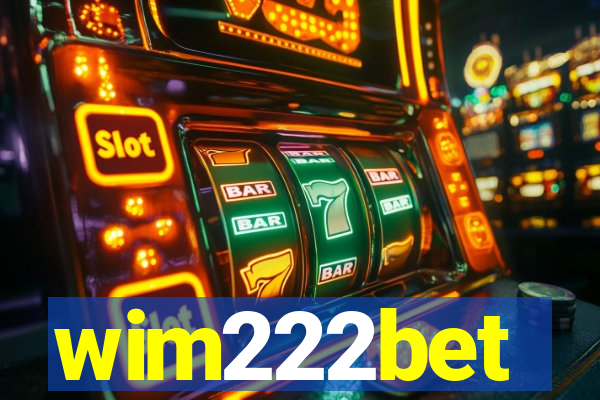 wim222bet