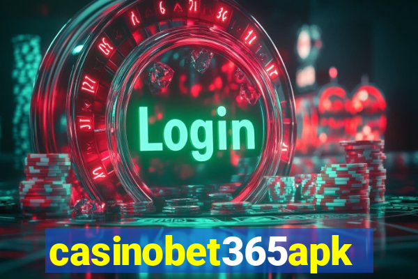 casinobet365apk