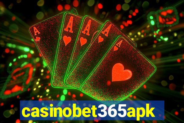 casinobet365apk