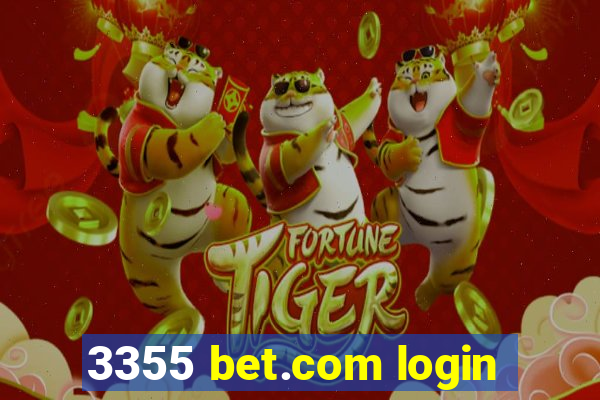 3355 bet.com login