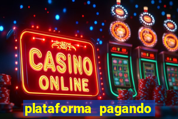 plataforma pagando no cadastro bet