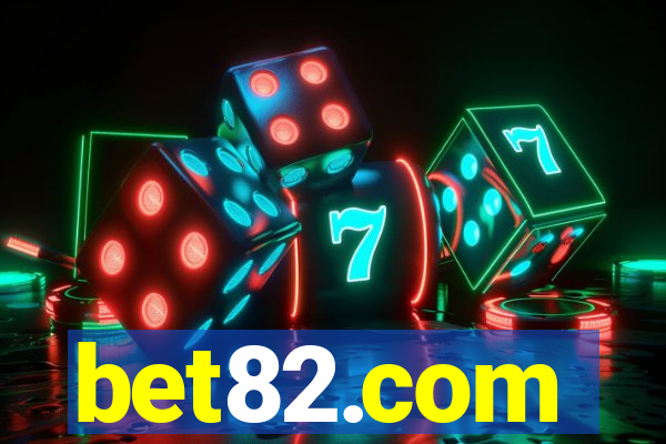 bet82.com