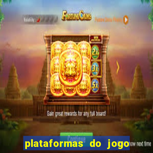 plataformas do jogo do tigrinho