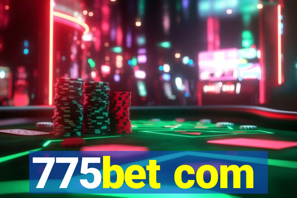 775bet com