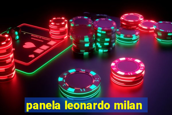 panela leonardo milan