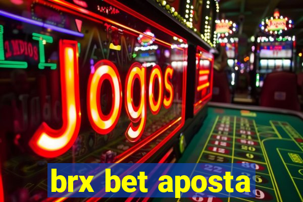 brx bet aposta