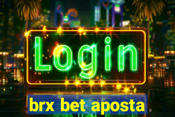 brx bet aposta