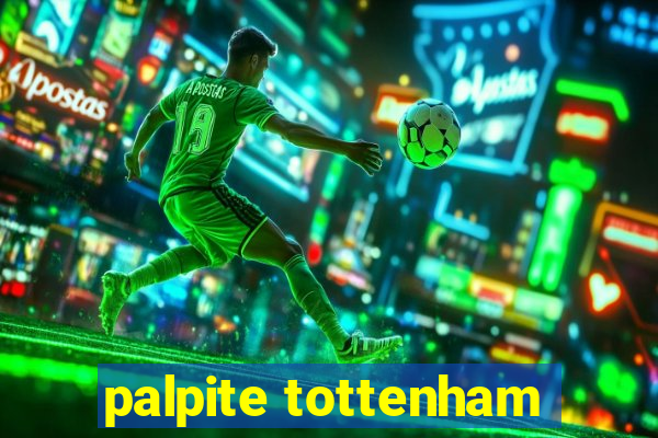 palpite tottenham