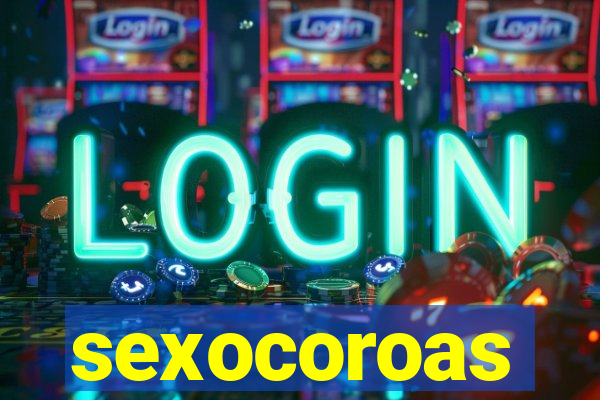 sexocoroas