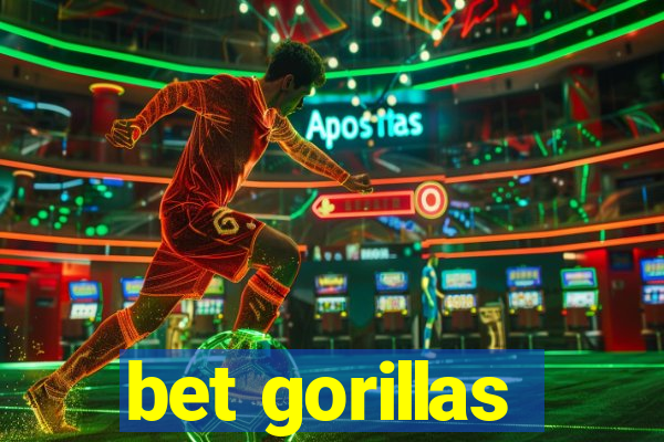 bet gorillas