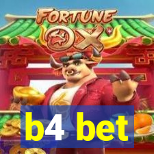 b4 bet