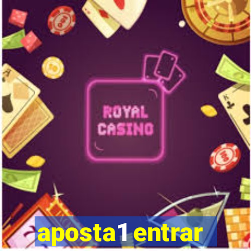 aposta1 entrar