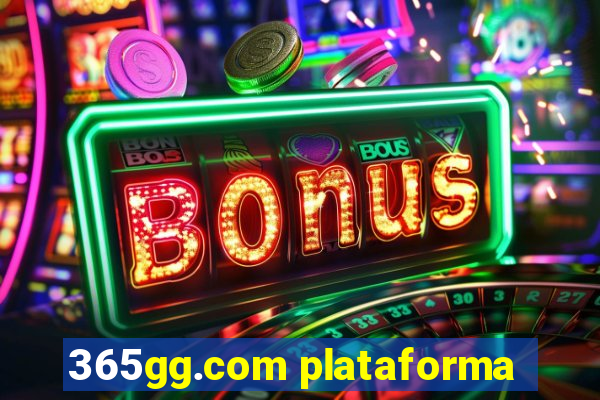 365gg.com plataforma