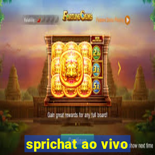 sprichat ao vivo