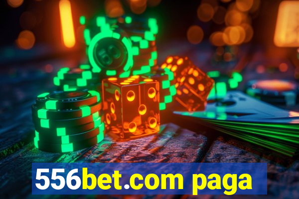 556bet.com paga