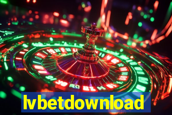 lvbetdownload